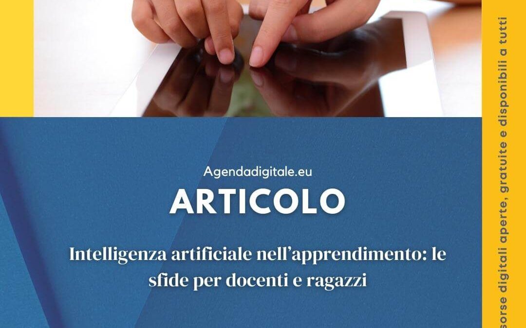 Intelligenza artificiale nell’apprendimento: le sfide per docenti e ragazzi