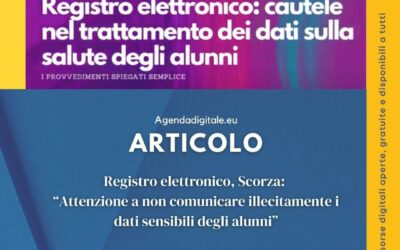 Registro elettronico, Scorza: “Attenzione a non comunicare illecitamente i dati sensibili degli alunni”